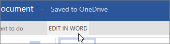 Near the top of the screen, click Edit in Word