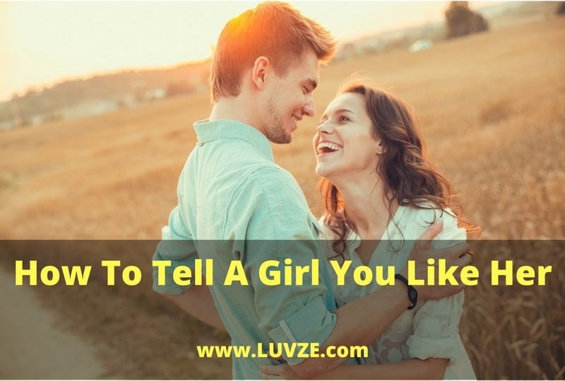 how to tell a girl you like her